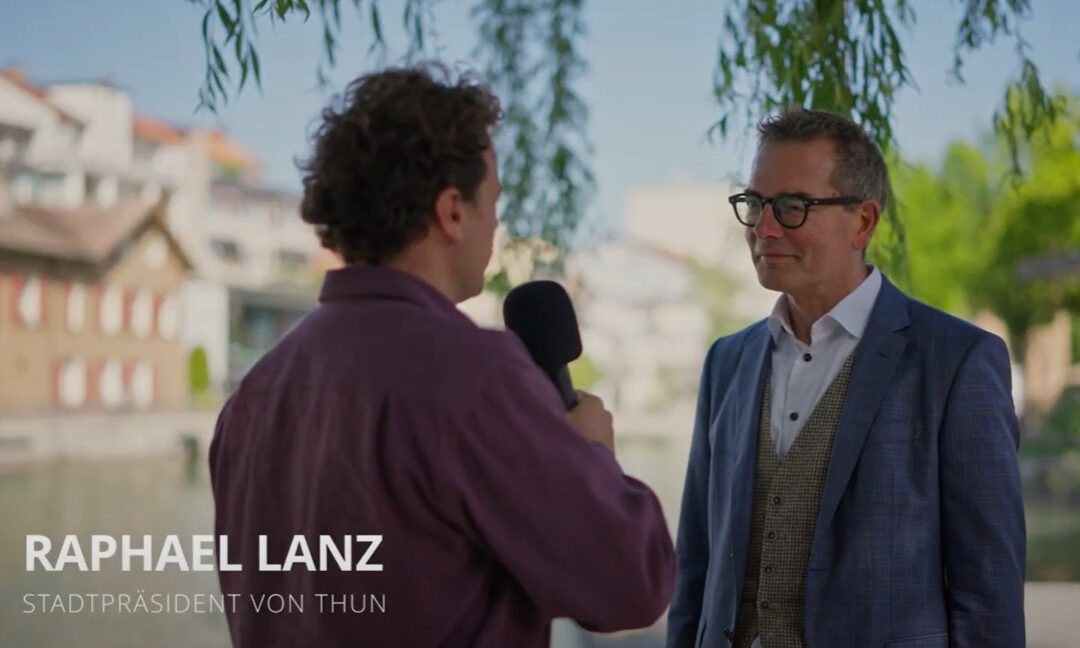 “Für die vo hie” – Stimmen aus der Region, Part. 5 mit Raphael Lanz, Stadtpräsident Thun